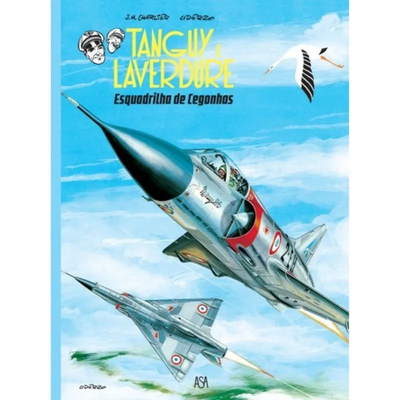 TANGUY E LAVERDURE - ESQUADRILHA DE CEGONHAS - VOL. 4