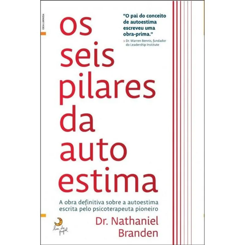 OS SEIS PILARES DA AUTOESTIMA