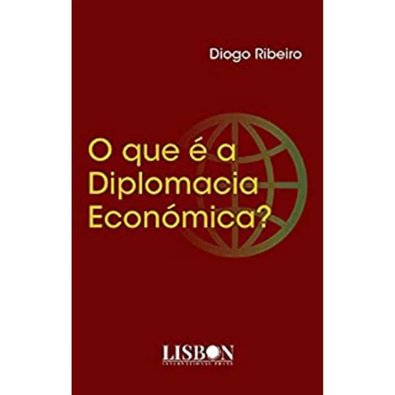 O QUE É A DIPLOMACIA ECONÓMICA?