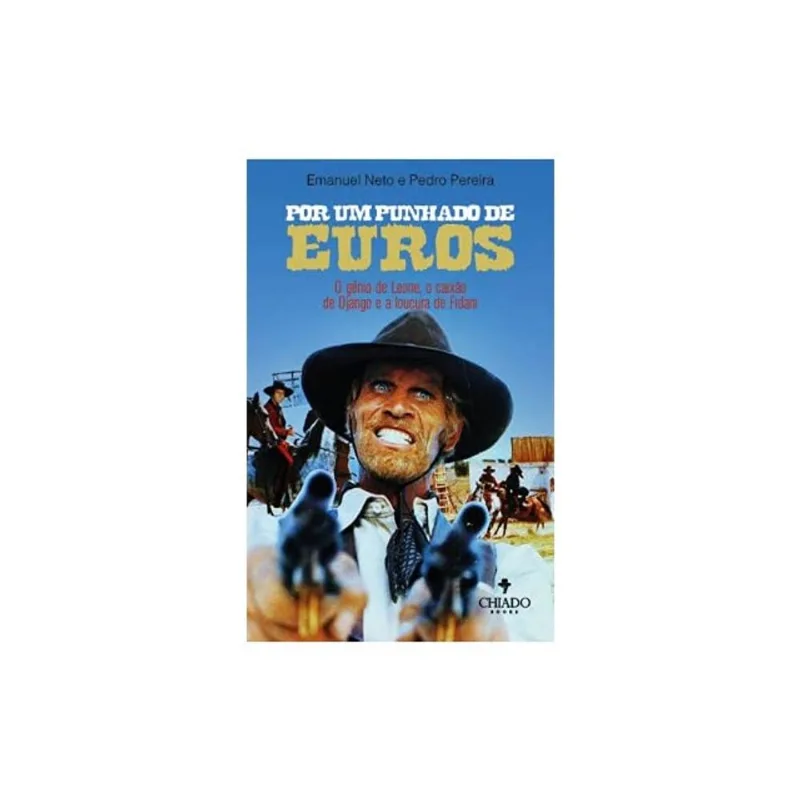 POR UM PUNHADO DE EUROS