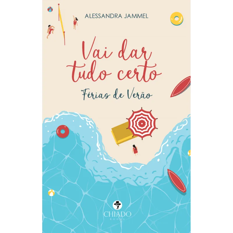 Vai Dar Tudo Certo - Férias de Verão