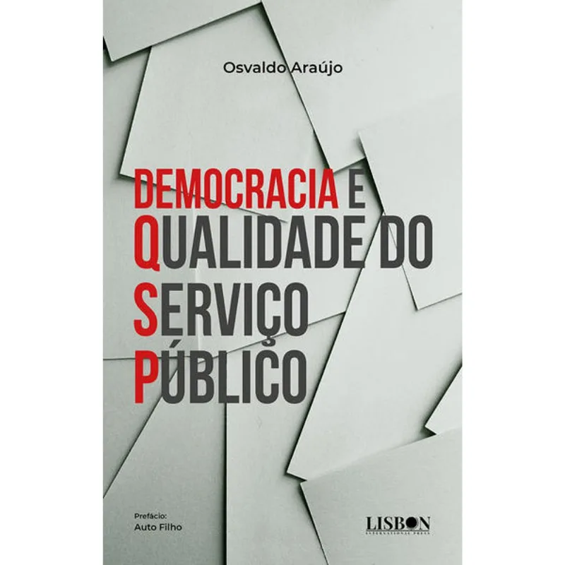 DEMOCRACIA E QUALIDADE DO SERVIÇO PÚBLICO