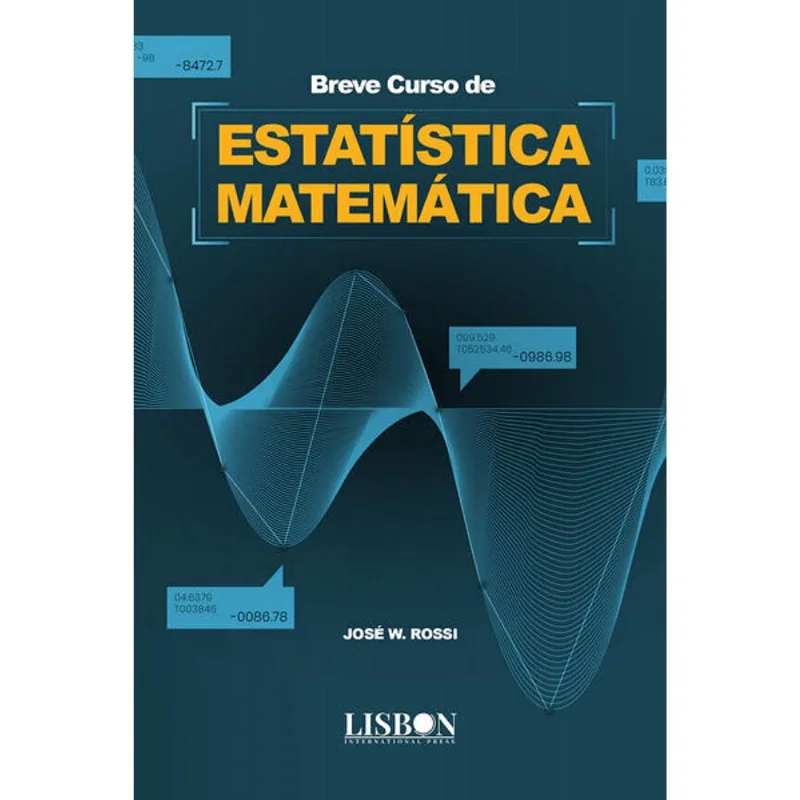 BREVE CURSO DE ESTATÍSTICA MATEMÁTICA