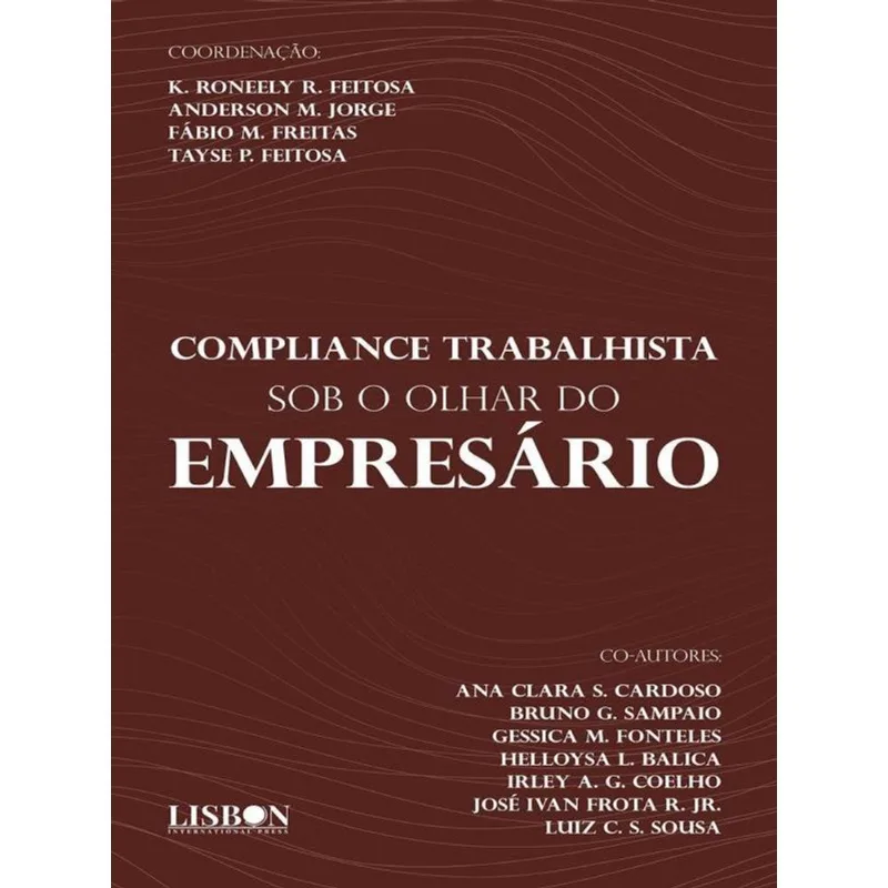 COMPLIANCE TRABALHISTA SOB O OLHAR DO EMPRESÁRIO