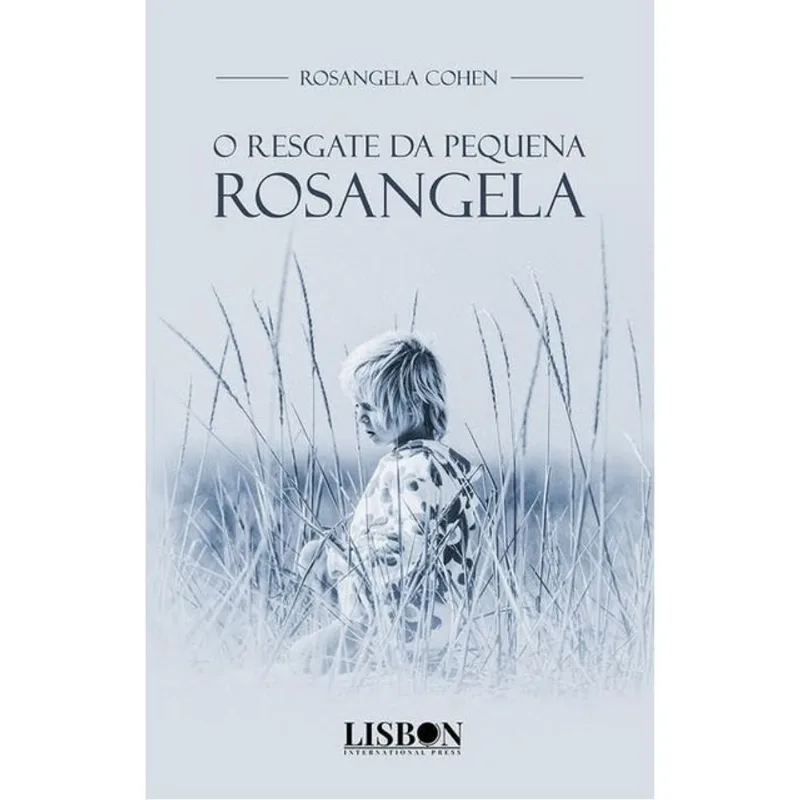 O RESGATE DA PEQUENA ROSANGELA