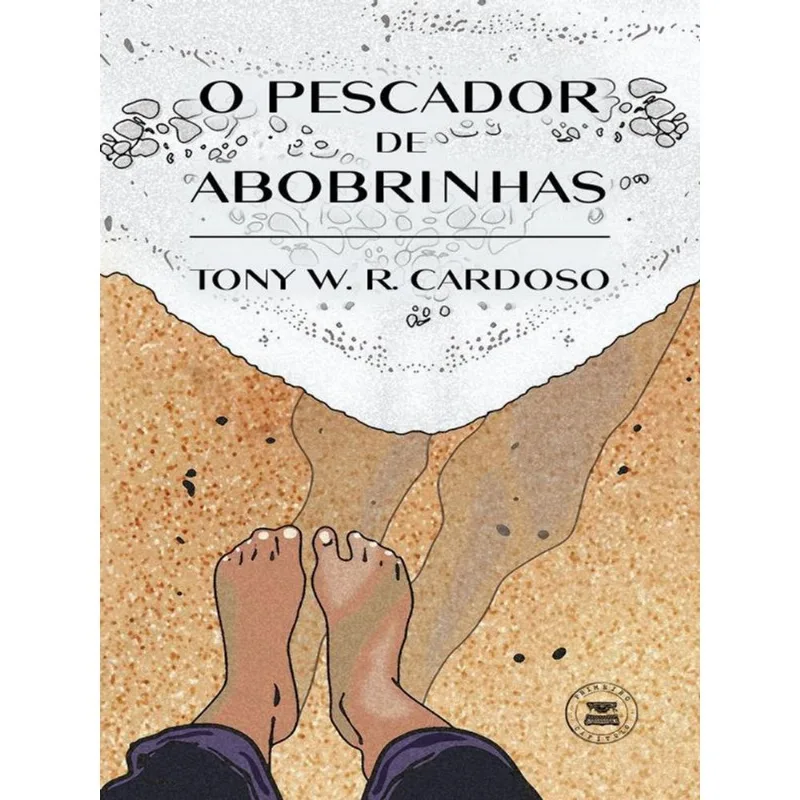 O PESCADOR DE ABOBRINHAS