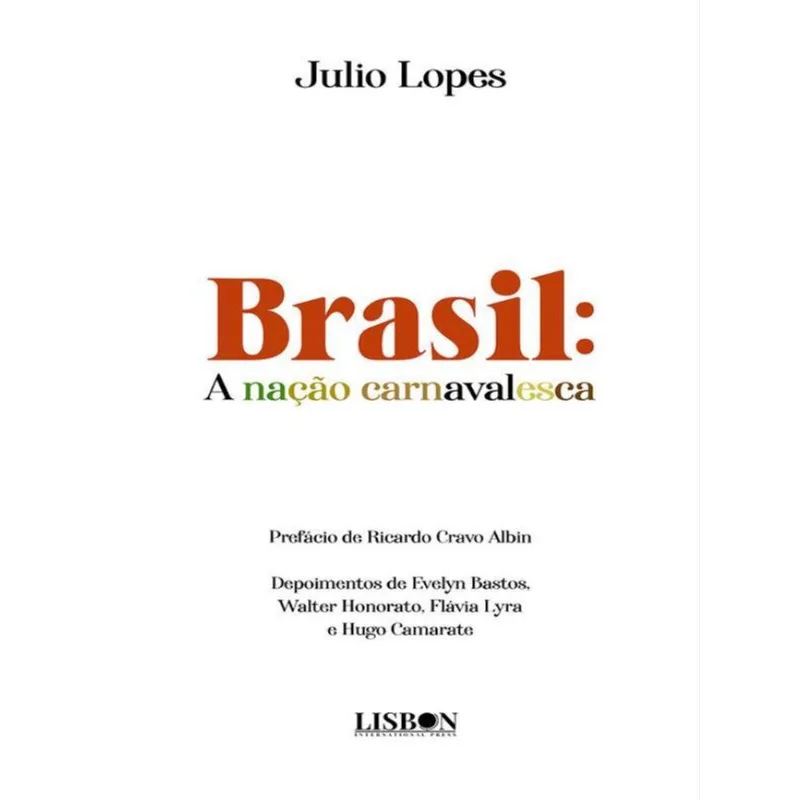 BRASIL: A NAÇÃO CARNAVALESCA