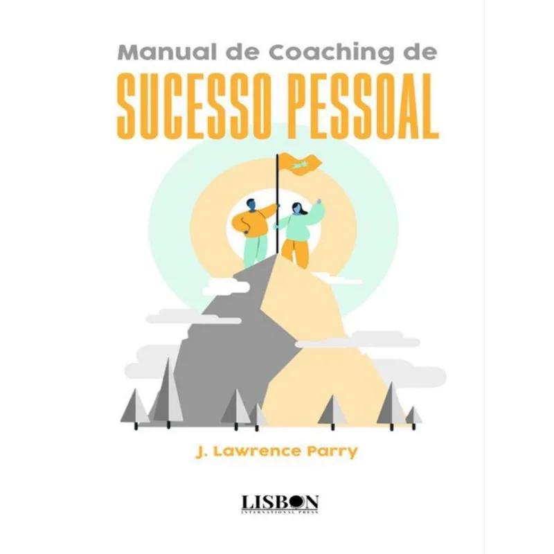 MANUAL DE COACHING DE SUCESSO PESSOAL