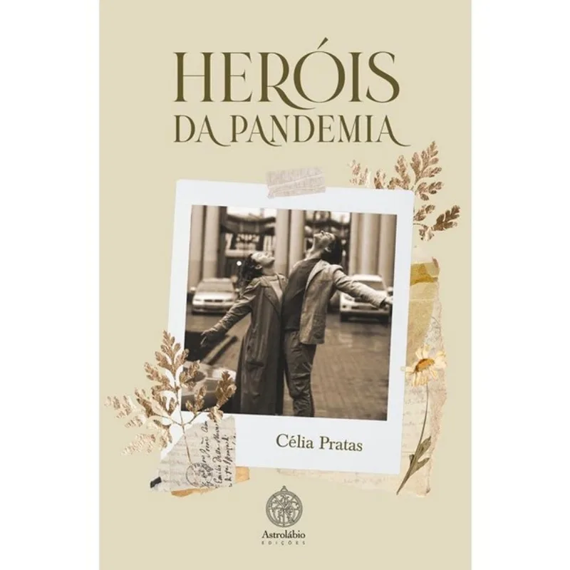 HERÓIS DA PANDEMIA