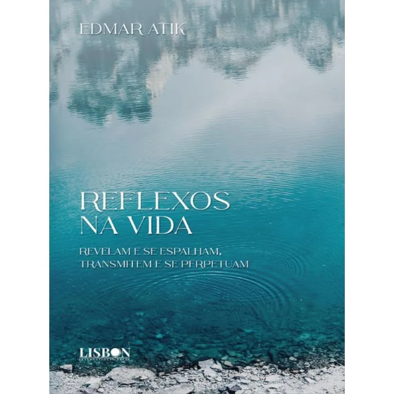 REFLEXOS NA VIDA