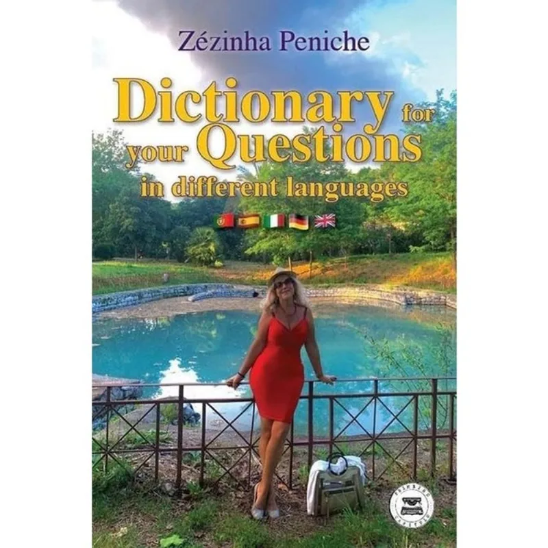 DICTIONARY FOR YOUR QUESTIONS IN DIFFERENT LANGUAGES