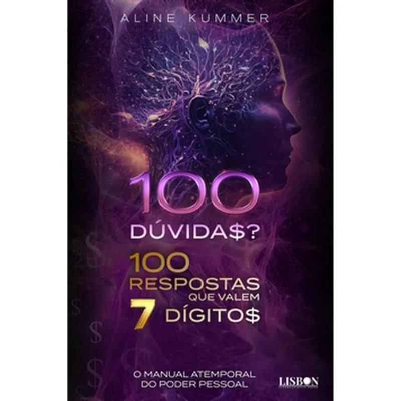 100 DÚVIDA$ - 100 RESPOSTAS QUE VALEM 7 DÍGITO$