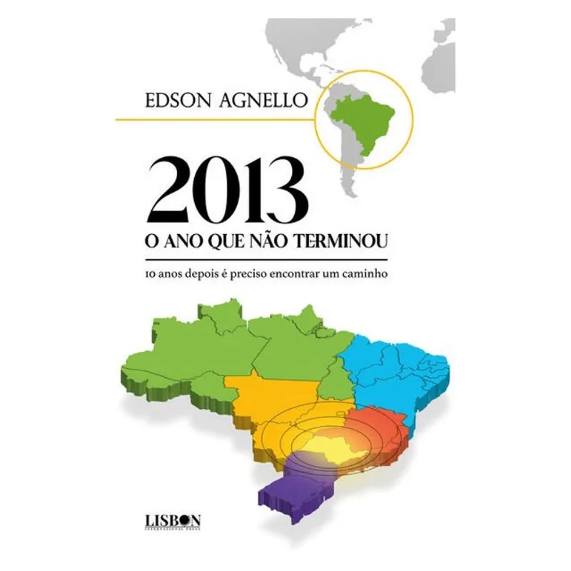 2013 O ANO QUE NÃO TERMINOU