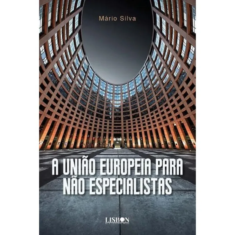 A UNIÃO EUROPEIA PARA NÃO ESPECIALISTAS