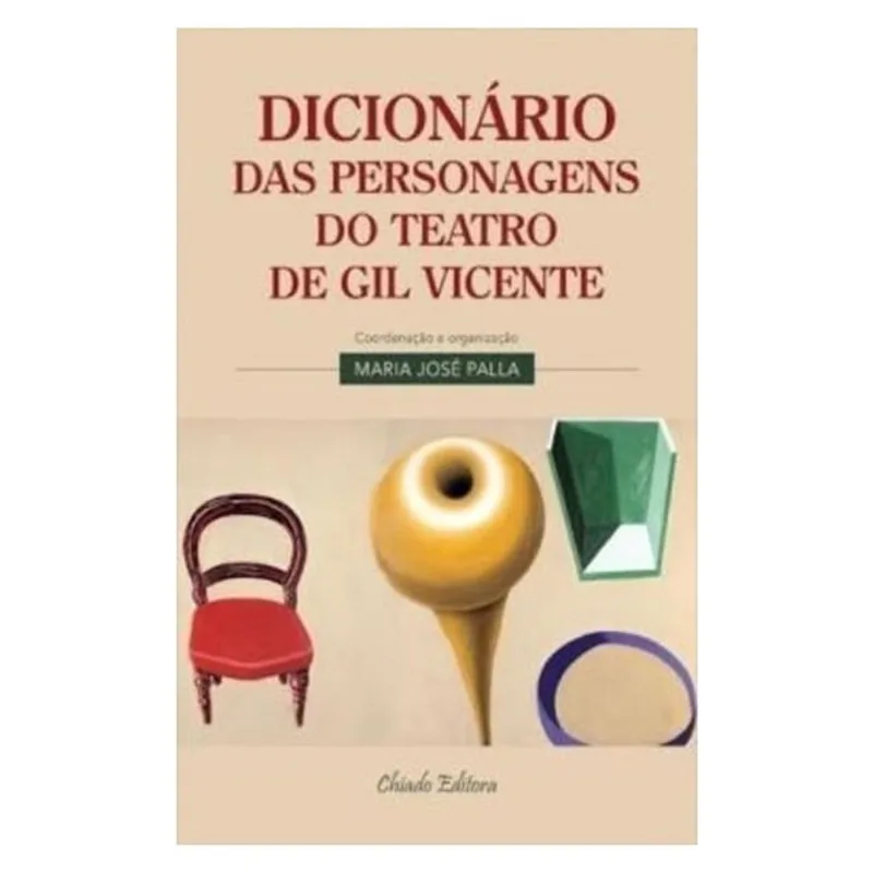 DICIONARIO DAS PERSONAGENS DO TEATRO DE GIL VICENTE