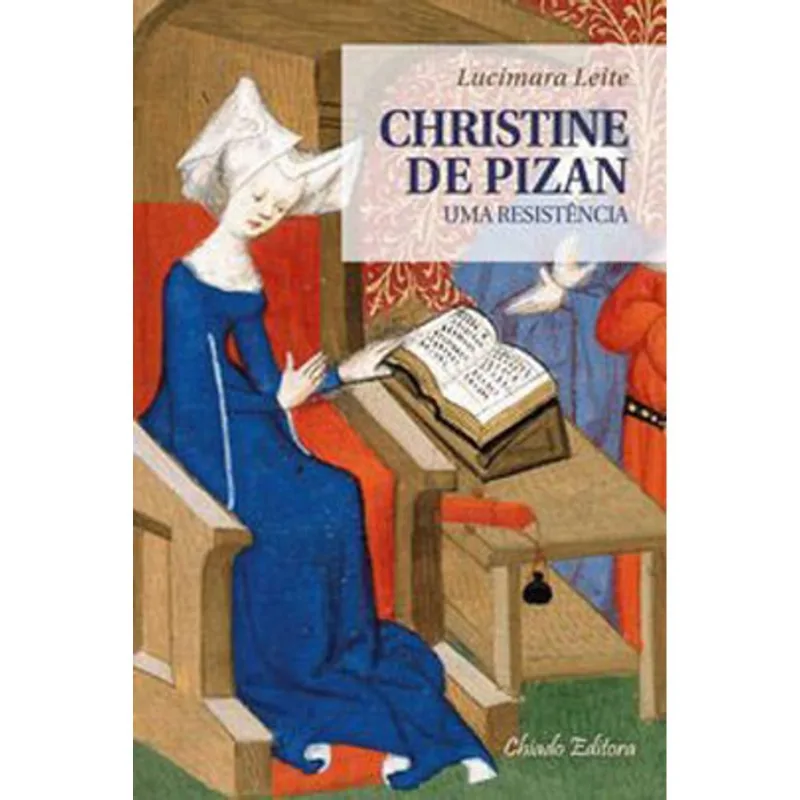 CHRISTINE DE PIZAN - UMA RESISTENCIA