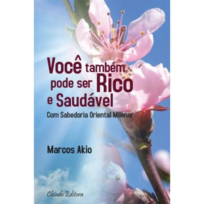 VOCE TAMBEM PODE SER RICO E SAUDAVEL COM SABEDORIA ORIENTAL MILENAR