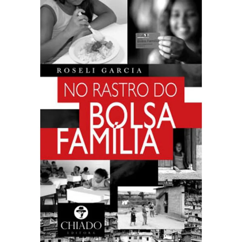 NO RASTRO DO BOLSA FAMILIA