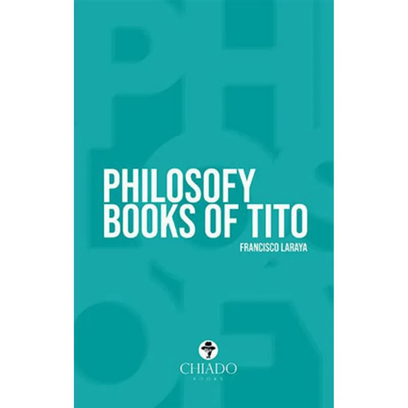 PHILOSOFY BOOKS OF TITO