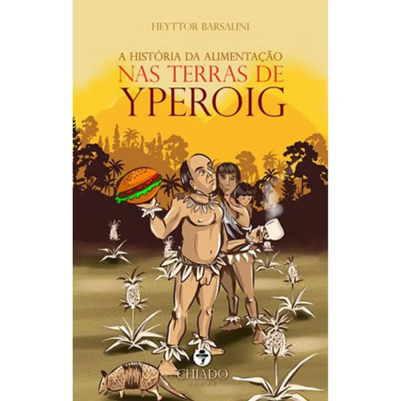 A HISTÓRIA DA ALIMENTAÇÃO NAS TERRAS DE YPEROIG
