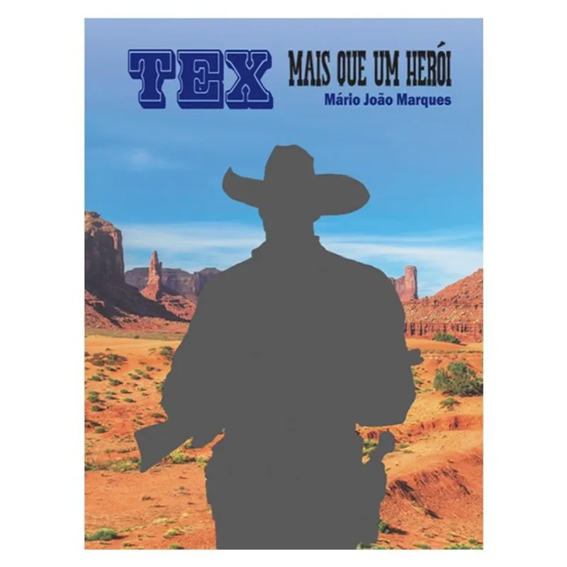 TEX - MAIS QUE UM HERÓI