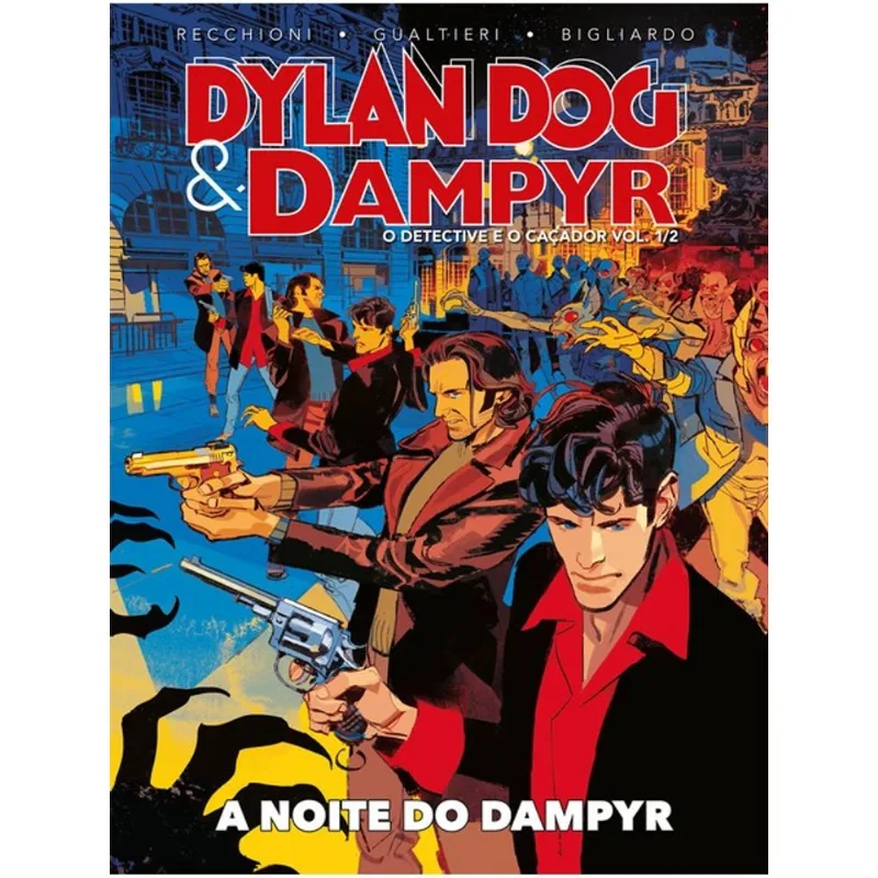 O DETECTIVE E O CAÇADOR - A NOITE DO DAMPYR - VOL. 1