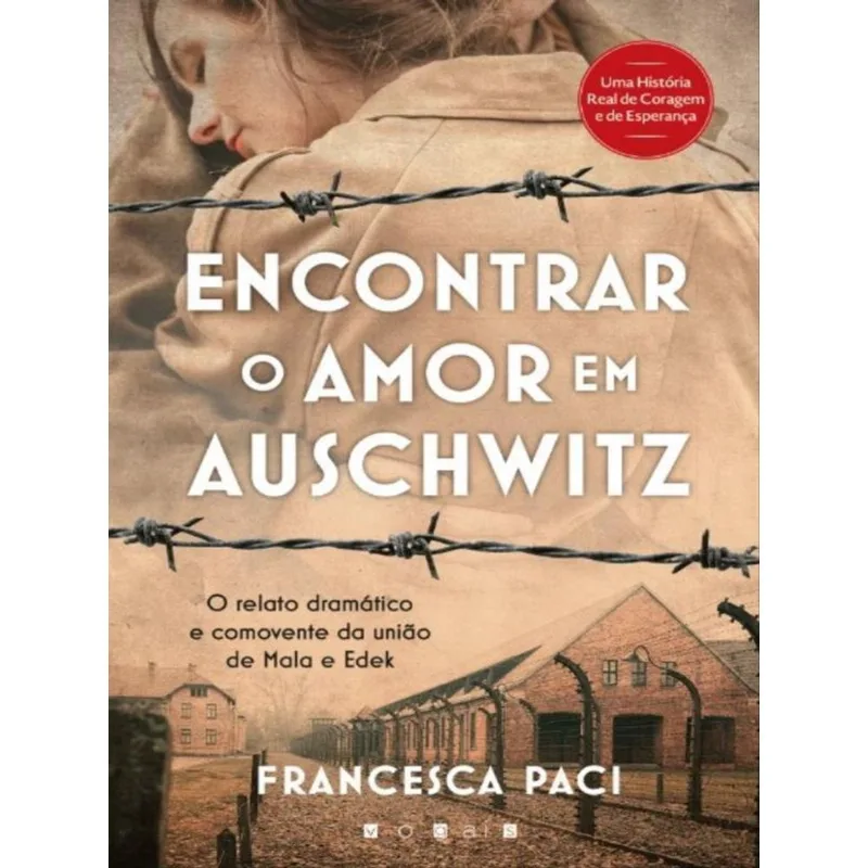 ENCONTRAR O AMOR EM AUSCHWITZ