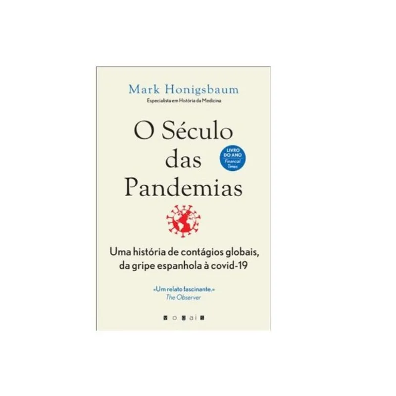 O SÉCULO DAS PANDEMIAS