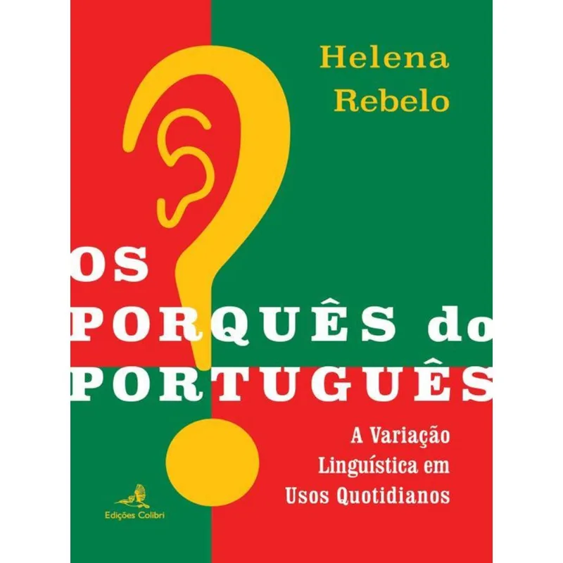OS PORQUÊS DO PORTUGUÊS