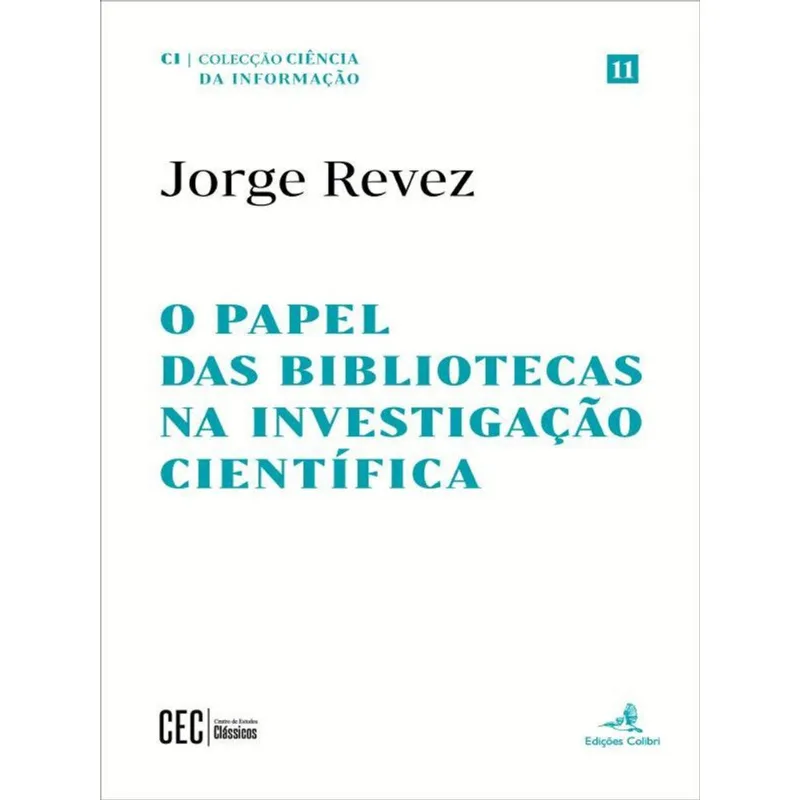 O PAPEL DAS BIBLIOTECAS NA INVESTIGAÇÃO CIENTÍFICA