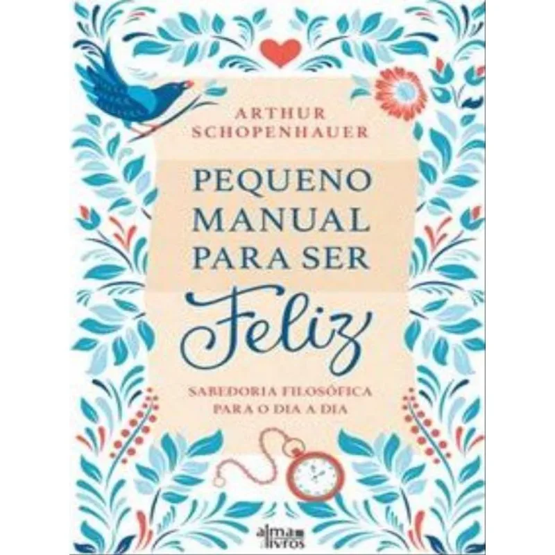 PEQUENO MANUAL PARA SER FELIZ