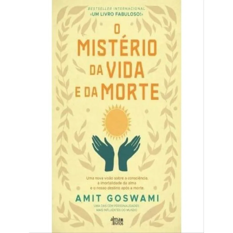 O MISTÉRIO DA VIDA E DA MORTE