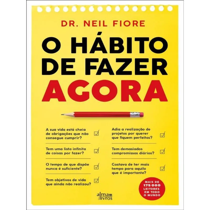 O HÁBITO DE FAZER AGORA