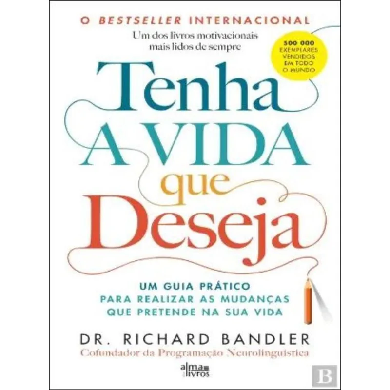 TENHA A VIDA QUE DESEJA