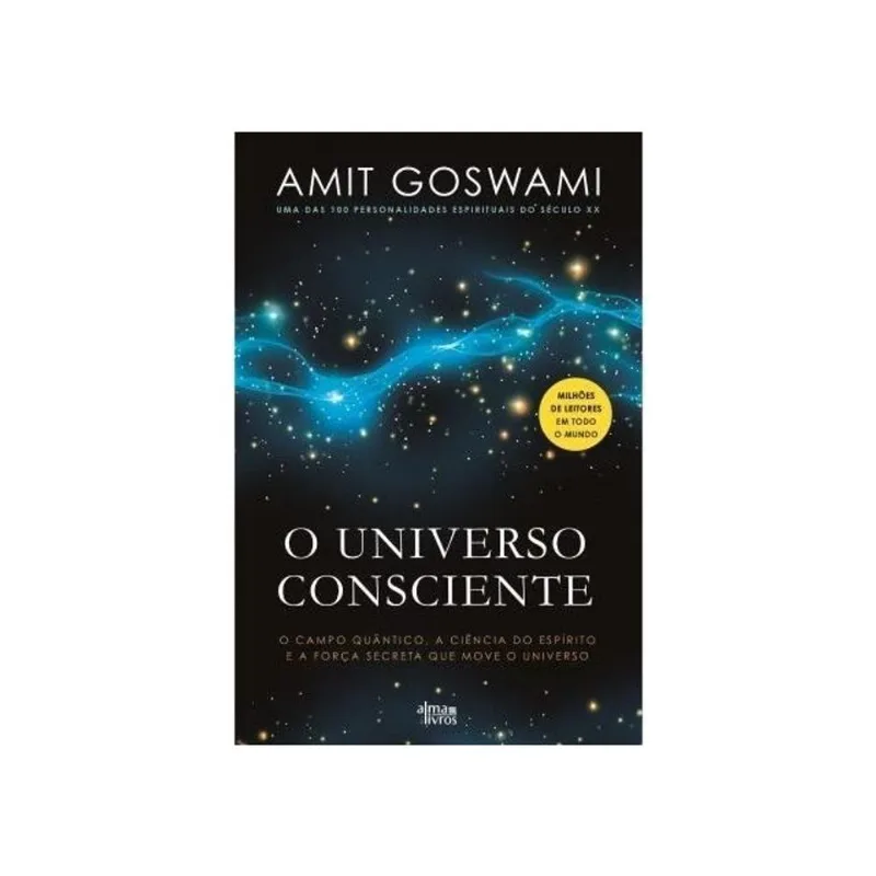 O UNIVERSO CONSCIENTE