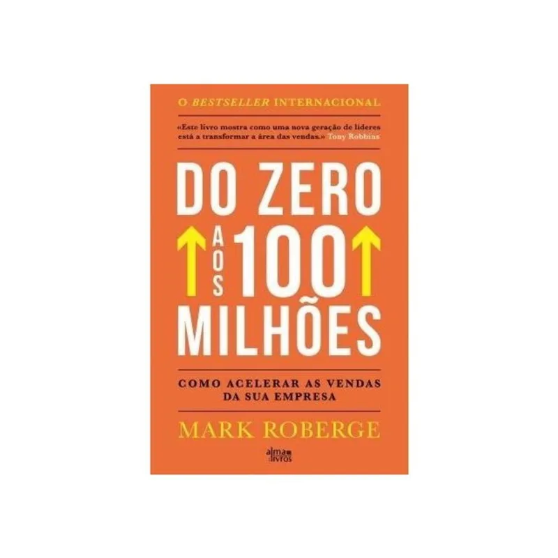 DO ZERO AOS 100 MILHÕES