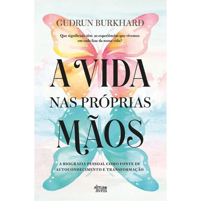 A VIDA NAS PRÓPRIAS MÃOS