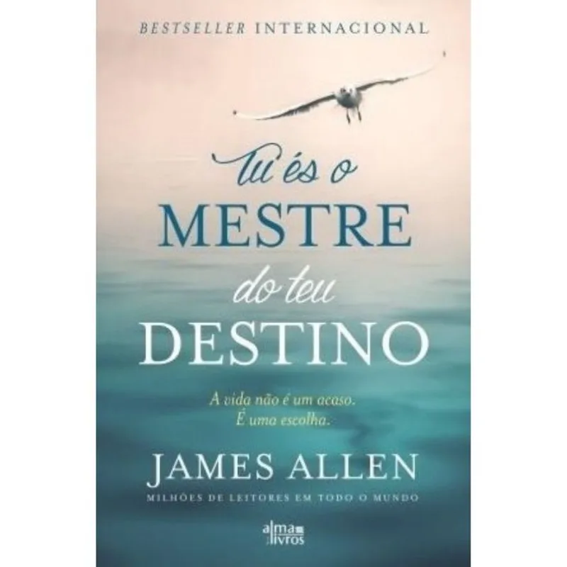 TU ÉS O MESTRE DO TEU DESTINO