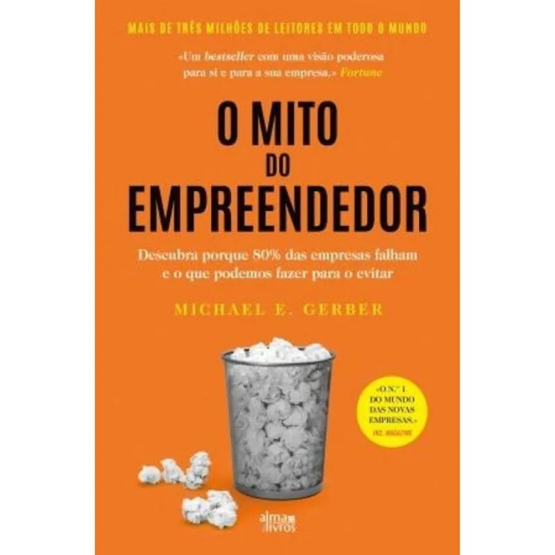 O MITO DO EMPREENDEDOR