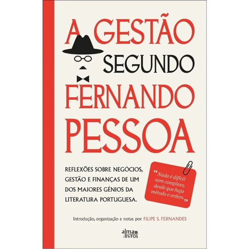 A GESTÃO SEGUNDO FERNANDO PESSOA