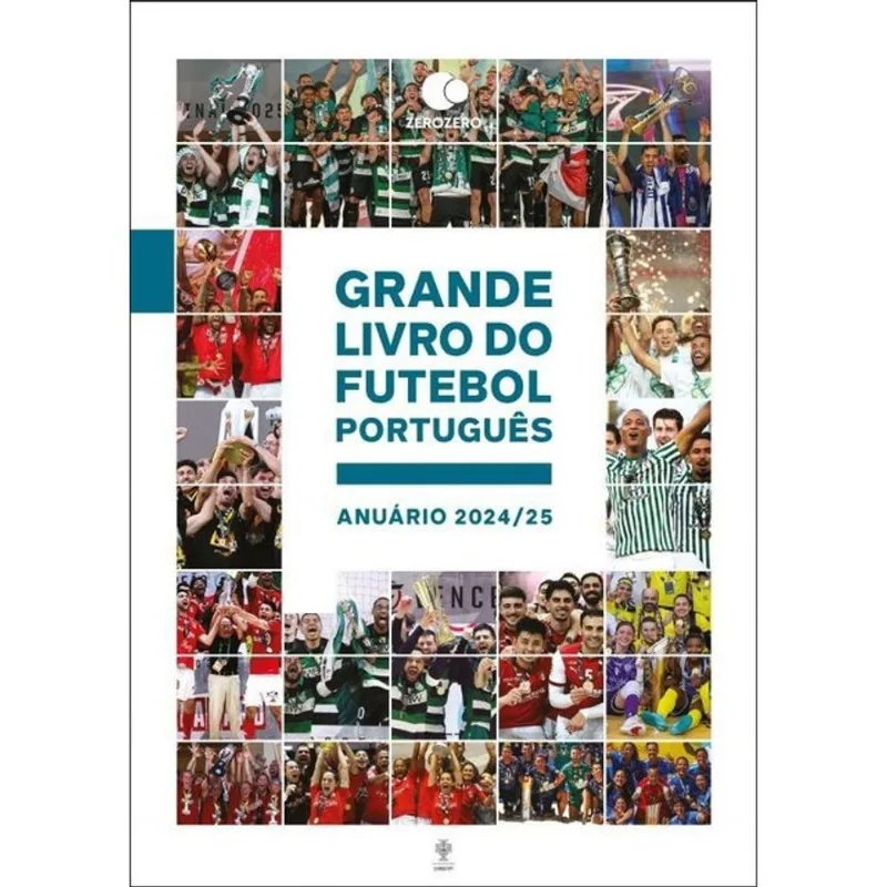GRANDE LIVRO DO FUTEBOL PORTUGUÊS - ANUÁRIO 2024/25
