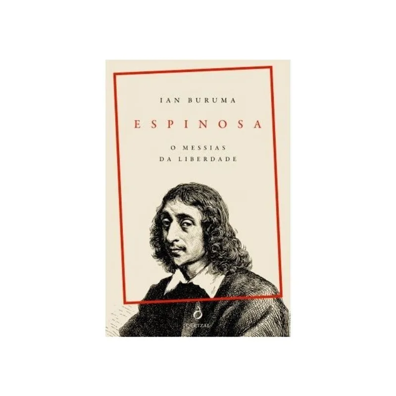ESPINOSA - O MESSIAS DA LIBERDADE