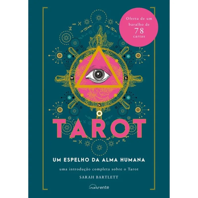 O TAROT - UM ESPELHO DA ALMA HUMANA