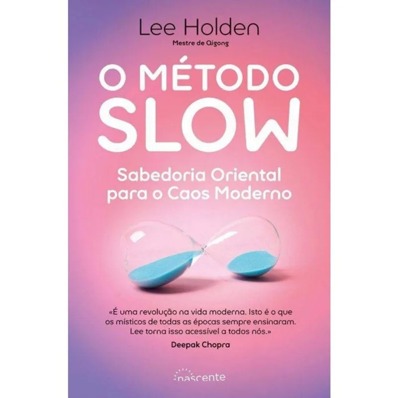 O MÉTODO SLOW