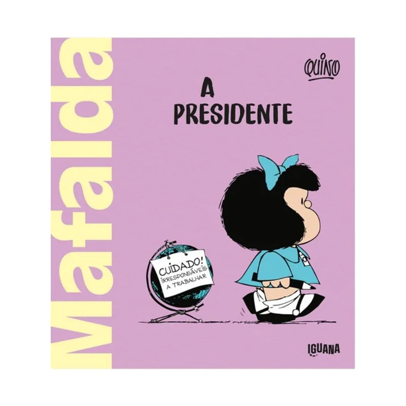 MAFALDA A PRESIDENTE