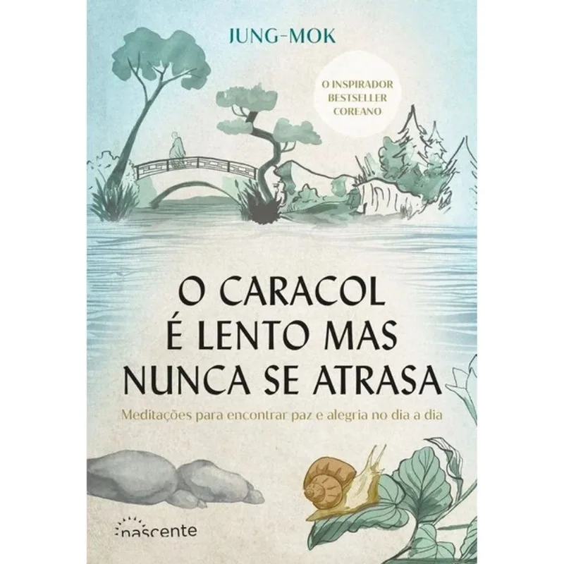 O CARACOL É LENTO MAS NUNCA SE ATRASA