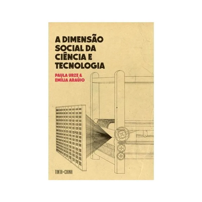 A DIMENSÃO SOCIAL DA CIÊNCIA E TECNOLOGIA