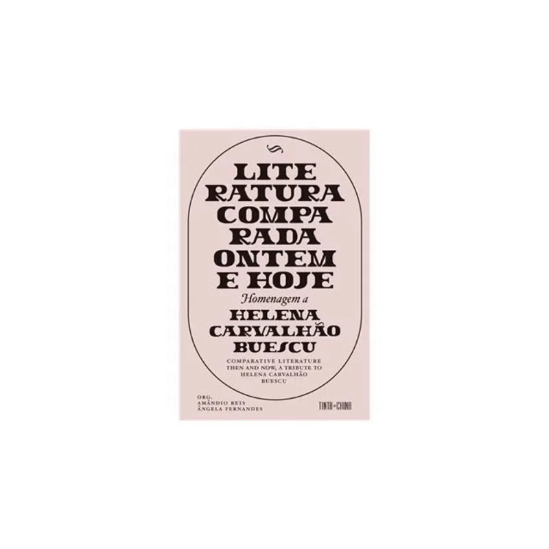 LITERATURA COMPARADA ONTEM E HOJE