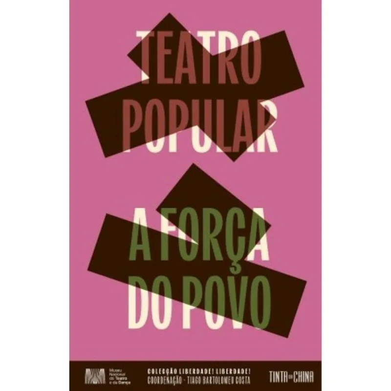 TEATRO POPULAR - A FORÇA DO POVO