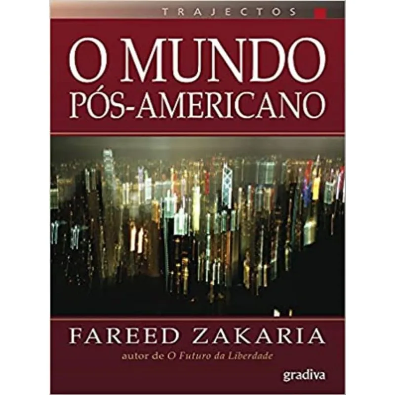 O MUNDO PÓS-AMERICANO